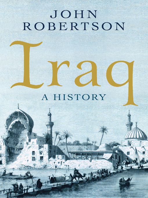 Title details for Iraq by John Robertson - Available